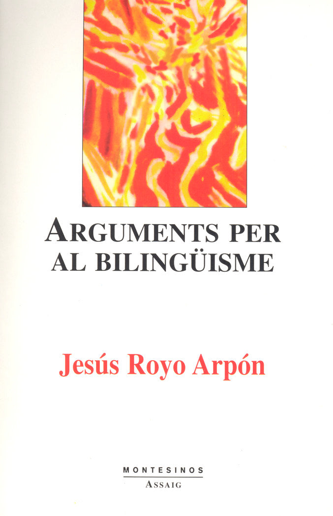 Arguments per al bilingüisme, de Royo Arpón, Jesús | portada del libro