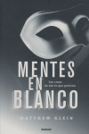 Mentes en blanco, de KLEIN, MATTHEW | portada del libro