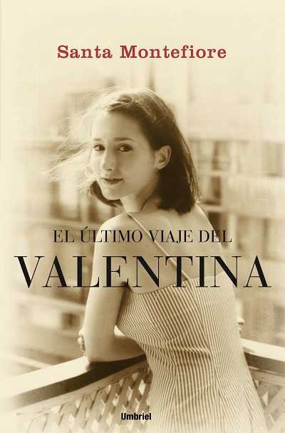 El último viaje del Valentina, de MONTEFIORE | portada del libro