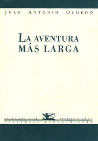 La aventura más larga, de Olmedo, Juan Antonio | portada del libro