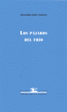 Los pájaros del frío, de López Andrada, Alejandro | portada del libro