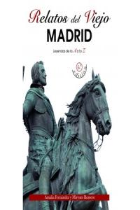 Relatos del viejo Madrid, de Fernández, Amalia | portada del libro