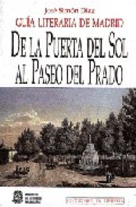 De la Puerta del Sol al Paseo del Prado, de AA.VV. | portada del libro