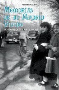 Memorias de un Madrid vivido, de DELGADO | portada del libro