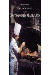 Ayer y hoy de la gastronomía madrileña, de Corral Raya | portada del libro