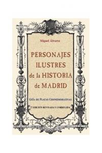 Personajes ilustres de la historia de Madrid, de Álvarez Rodríguez, Miguel | portada del libro