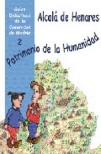 Alcalá de Henares, patrimonio de la humanidad, de AA.VV. | portada del libro