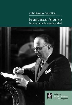 Francisco Alonso. Otra cara de la modernidad, de Alonso | portada del libro