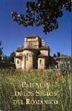 Palencia en los siglos del románico, de Varios autores | portada del libro