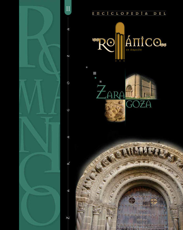 Enciclopedia del Románico en Zaragoza Tomo II, de Varios autores | portada del libro