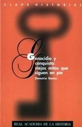 Genocidio y conquista: Viejos mitos que siguen en pie., de Ramos, Demetrio | portada del libro