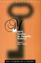 Madrid. Estudios de Geografía histórica., de López Gómez, Antonio | portada del libro