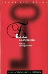 Estudios americanistas., de Domínguez Ortiz, Antonio | portada del libro