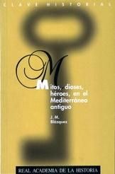 Mitos, dioses, héroes, en el Mediterráneo antiguo., de Blázquez | portada del libro
