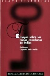 Ensayos sobre los Reinos castellanos de Indias., de Céspedes del Castillo, Guillermo | portada del libro