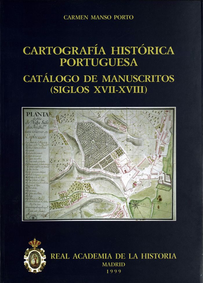 Cartografía histórica portuguesa. Catálogo de manuscritos., de Manso Porto, Carmen | portada del libro