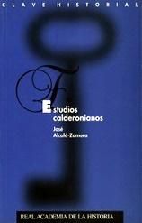 Estudios calderonianos., de Alcalá-Zamora, José | portada del libro