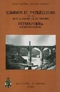 Comisión de Antigüedades de la R.A.H.ª - Extremadura. Catálogo e índices., de Celestino, Juana | portada del libro