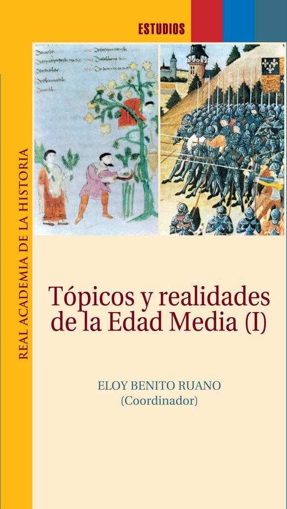 Tópicos y realidades de la Edad Media I., de Benito Ruano | portada del libro