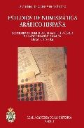 Estudios de Numismática arábigo-hispana. (ed. cartoné), de Delgado y Hernández | portada del libro