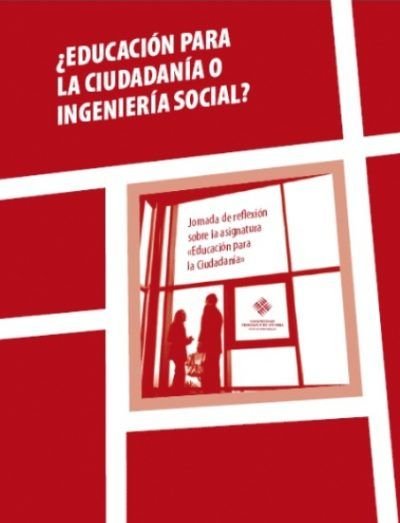 ¿Educación para la ciudadanía o ingeniería social? | portada del libro