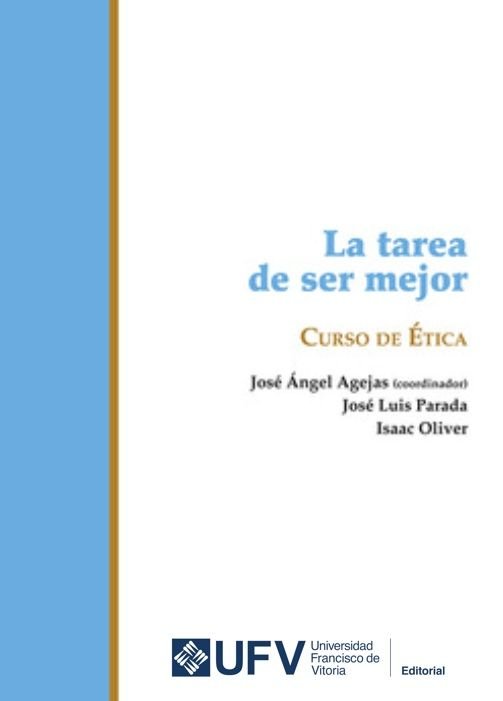 La tarea de ser mejor, de Agejas Esteban, José Ángel | portada del libro
