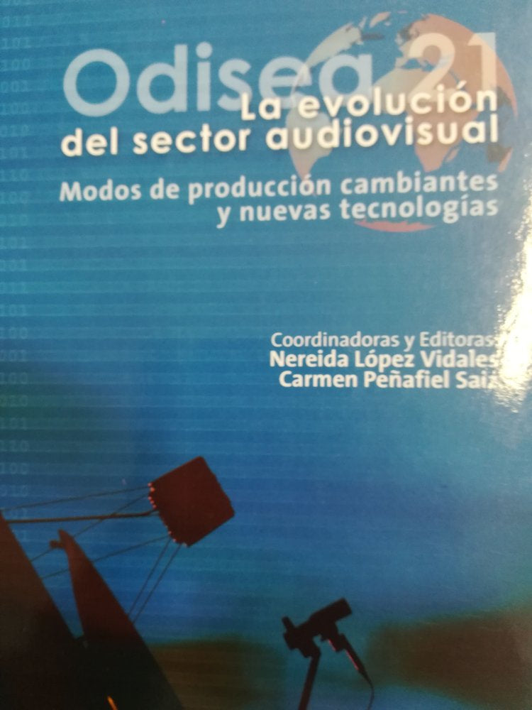 Odisea 21. La evolución del sector audiovisual, de López Vidales | portada del libro