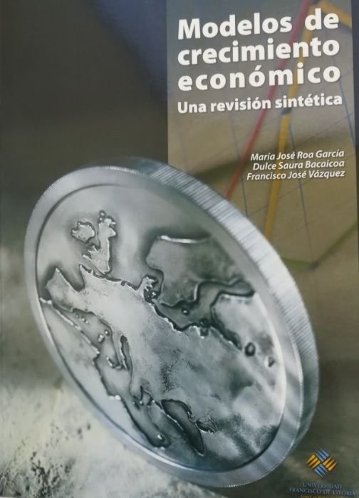 Modelos de crecimiento económico y dinámicas complejas, de Roa García, María José | portada del libro