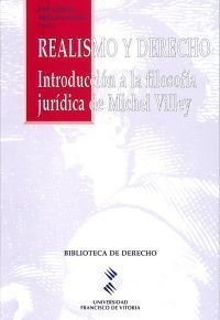 Realismo y derecho : introducción a la filosofía jurídica de Michel Villey, de Abellán Salort, José Carlos | portada del libr