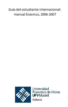 Guía del estudiante internacional : manual Erasmus, 2006-2007, de Varios autores | portada del libro