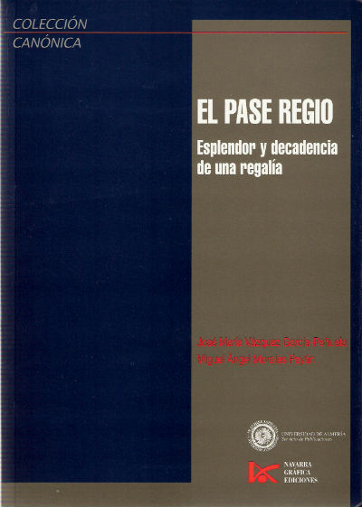 El pase regio, de Vázquez García-Peñuela, José Mª | portada del libro