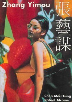 Zhang Yimou, de Mei-Hsing | portada del libro