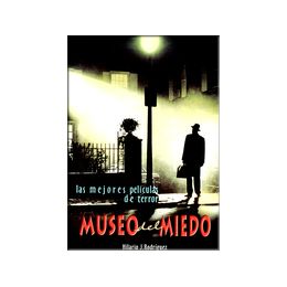 Museo del miedo. Las mejores películas de terror, de Rodríguez | portada del libro