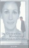 La comedia moderna norteamericana, de López, José Luis | portada del libro