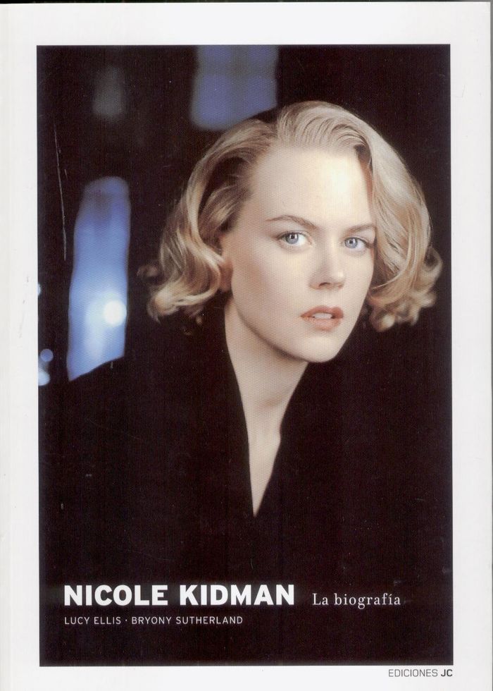 Nicole Kidman. La biografía, de Ellis, Lucy | portada del libro