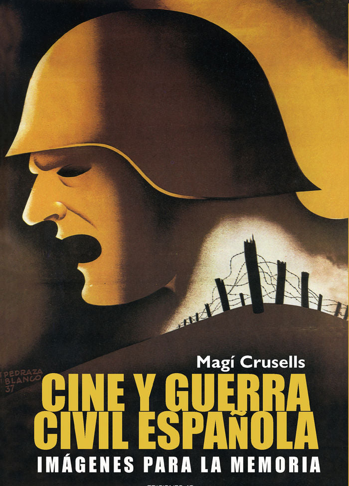 Cine y Guerra Civil española: Imágenes para la memoria, de Crusells Valeta | portada del libro