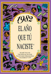 1982 El año que tu naciste, de Collado Bascompte, Rosa | portada del libro