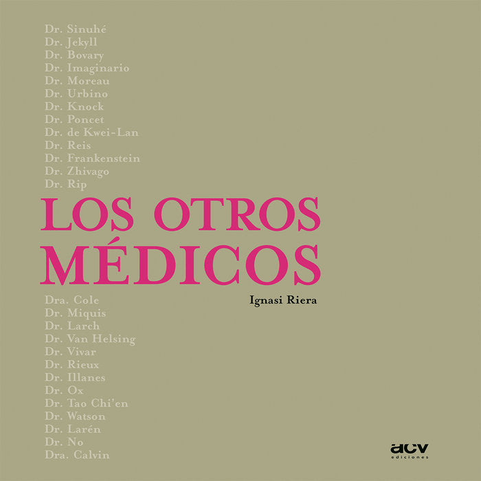 Los otros médicos, de Riera Gassiot, Ignasi | portada del libro