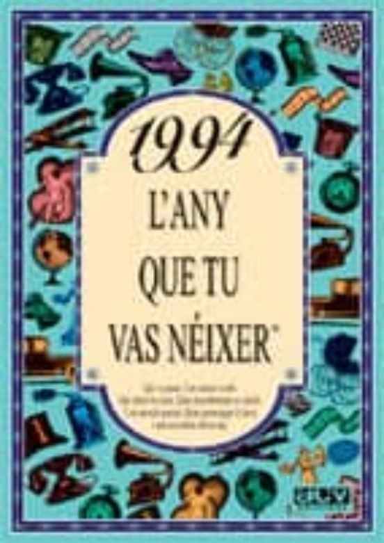 1994 El año que tu naciste, de Collado Bascompte, Rosa | portada del libro