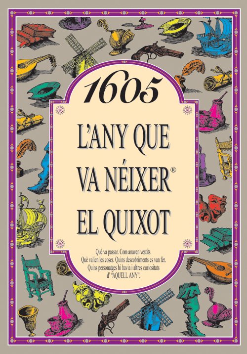 1605 L'any que va néixer el Quixot, de Collado Bascompte, Rosa | portada del libro