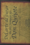 Del arte de curar en los tiempos de Don Quijote, de Pérez Aliaga, Ana | portada del libro