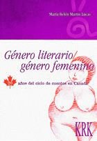 GENERO LITERARIO/GENERO FEMENINO, de MARTIN LUCAS, MARIA BELEN | portada del libro