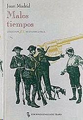 Malos tiempos, de Madrid | portada del libro