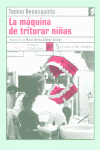 La máquina de triturar niñas, de Benacquista | portada del libro