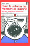 Cómo le salieron las manchas al universo, de Levin | portada del libro