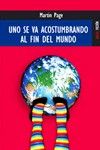 Uno se va acostumbrando al fin del mundo, de Page | portada del libro