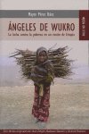 çngeles de Wukro, de Pérez Báez, Mayte | portada del libro