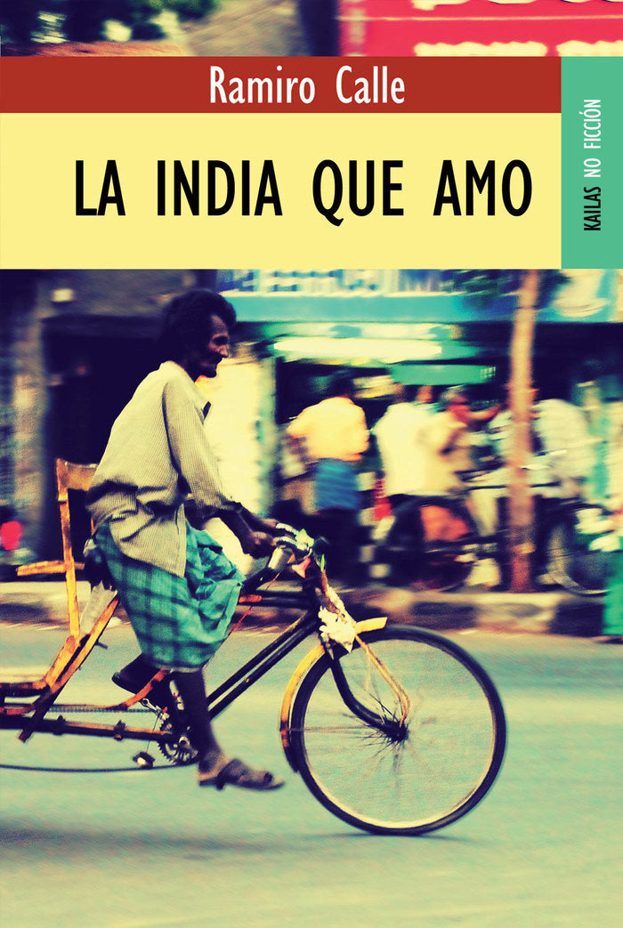 La India que amo, de CALLE, RAMIRO | portada del libro
