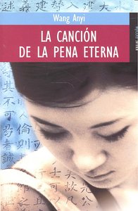Canciùn de la pena eterna, de Anyi, Wang | portada del libro