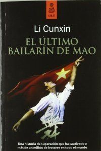 El último bailarÕn de Mao, de Cunxin, Li | portada del libro